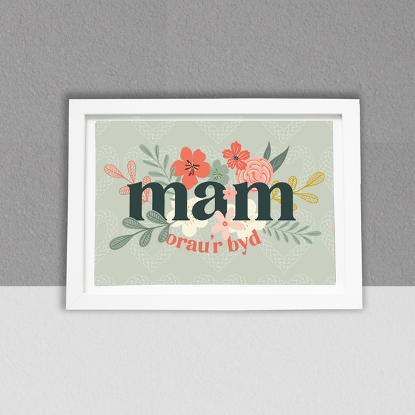 Mam Orau’r byd Wall Art A4 Print / Framed and Unframed