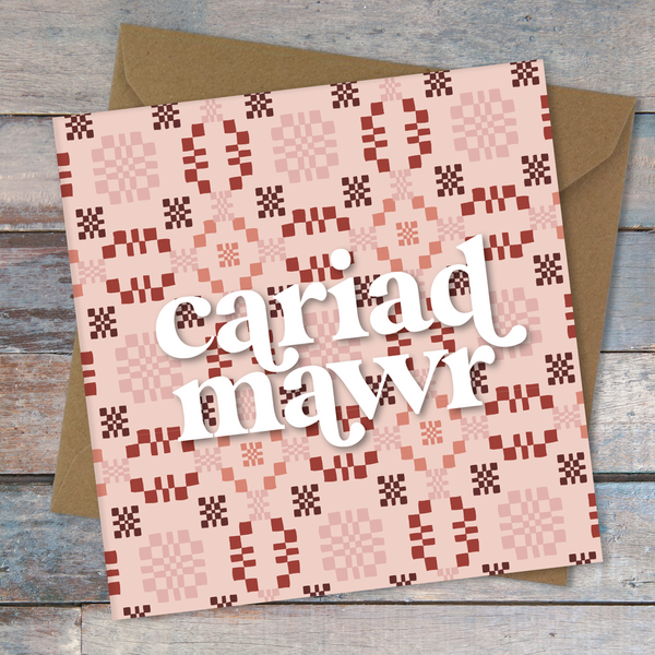 Cariad Mawr / Lots of love card